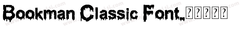 Bookman Classic Font字体转换